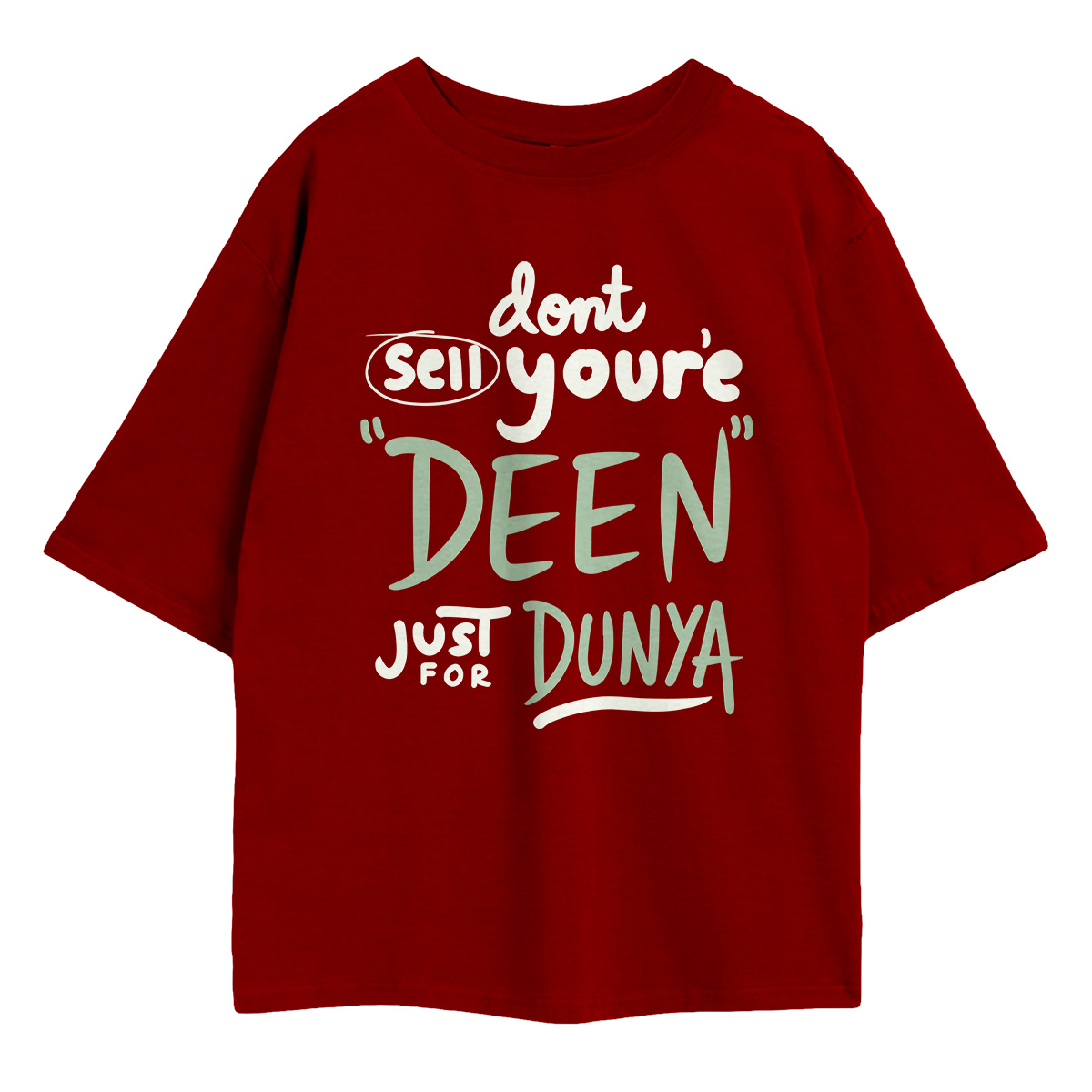 Don't Sell Your Deen Oversized T-Shirt