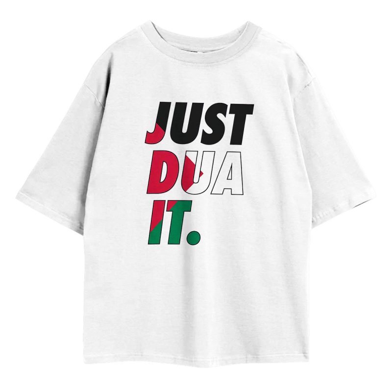 Just Dua It Palestine Oversized T-Shirt — bold stacked JUST DUA IT print in Palestinian flag colors black red white green solidarity tee